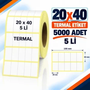 Etiket 20 X 40 Termal 5000 Adet 5 Lİ